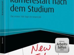 Karrierestart nach dem Studium - inkl. Arbeitshilfen online