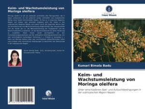 Keim- und Wachstumsleistung von Moringa oleifera