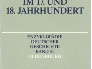 Kirche, Staat und Gesellschaft im 17. und 18. Jahrhundert