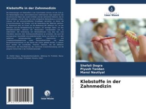 Klebstoffe in der Zahnmedizin