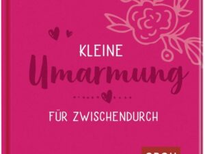 Kleine Umarmung für zwischendurch