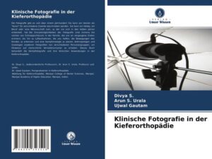 Klinische Fotografie in der Kieferorthopädie