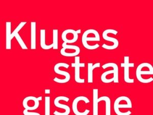 Kluges strategische Vermögen