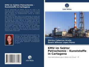 KMU im Sektor Petrochemie - Kunststoffe in Cartagena