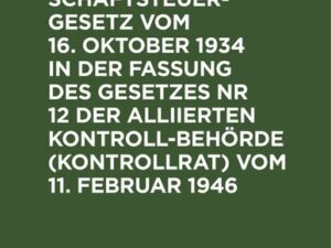 Körperschaftsteuergesetz vom 16. Oktober 1934 in der Fassung des Gesetzes Nr 12 der Alliierten Kontrollbehörde (Kontrollrat) vom 11. Februar 1946