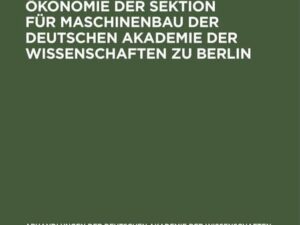 Kolloquium Energiewirtschaft und Ökonomie der Sektion für Maschinenbau der Deutschen Akademie der Wissenschaften zu Berlin