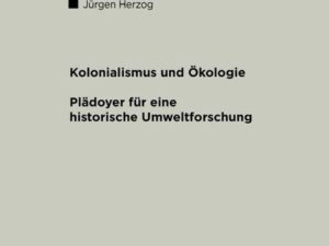 Kolonialismus und Ökologie