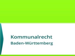 Kommunalrecht Baden-Württemberg