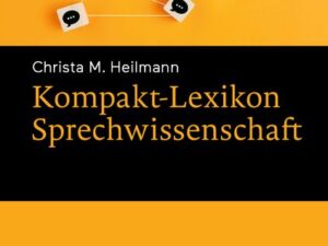 Kompakt-Lexikon Sprechwissenschaft