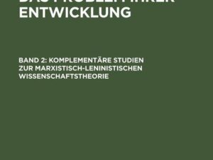 Komplementäre Studien zur marxistisch-leninistischen Wissenschaftstheorie