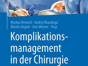 Komplikationsmanagement in der Chirurgie