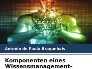 Komponenten eines Wissensmanagement-Modells für Big Data