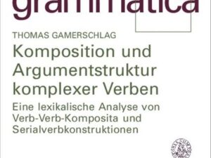 Komposition und Argumentstruktur komplexer Verben