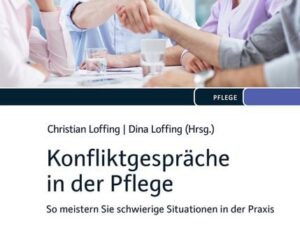 Konfliktgespräche in der Pflege