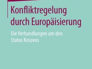 Konfliktregelung durch Europäisierung