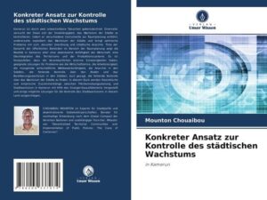 Konkreter Ansatz zur Kontrolle des städtischen Wachstums