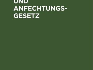 Konkursordnung und Anfechtungsgesetz