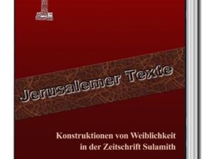 Konstruktionen von Weiblichkeit in der Zeitschrift Sulamith