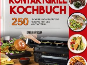 Kontaktgrill Kochbuch