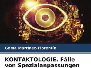 KONTAKTOLOGIE. Fälle von Spezialanpassungen