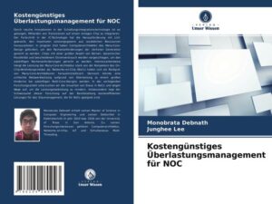 Kostengünstiges Überlastungsmanagement für NOC