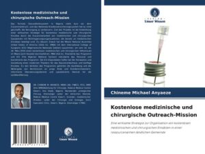 Kostenlose medizinische und chirurgische Outreach-Mission