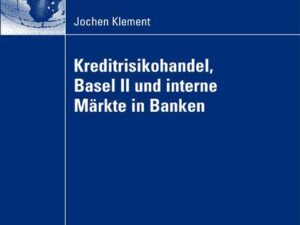 Kreditrisikohandel, Basel II und interne Märkte in Banken