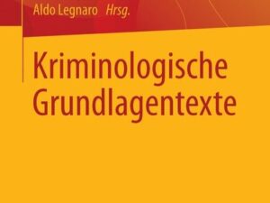 Kriminologische Grundlagentexte