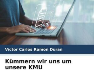 Kümmern wir uns um unsere KMU