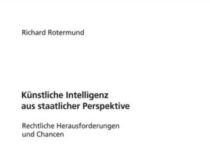 Künstliche Intelligenz aus staatlicher Perspektive