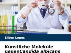 Künstliche Moleküle gegenCandida albicans