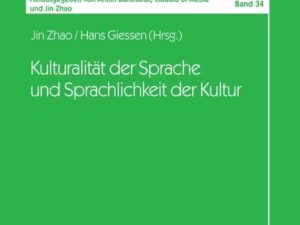 Kulturalität der Sprache und Sprachlichkeit der Kultur