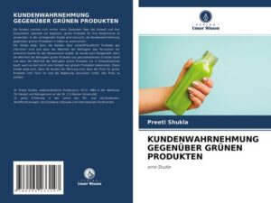 Kundenwahrnehmung Gegenüber Grünen Produkten