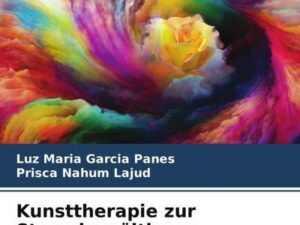 Kunsttherapie zur Stressbewältigung