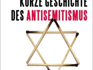 Kurze Geschichte des Antisemitismus