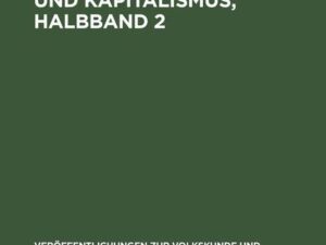 Landwirtschaft und Kapitalismus, Halbband 2