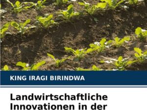 Landwirtschaftliche Innovationen in der Vulkanregion im Osten der DRK