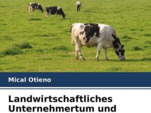 Landwirtschaftliches Unternehmertum und Armutsbekämpfung bei Landwirten