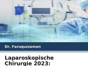 Laparoskopische Chirurgie 2023: Bezirkskrankenhaus Bagerhat, Bangladesch