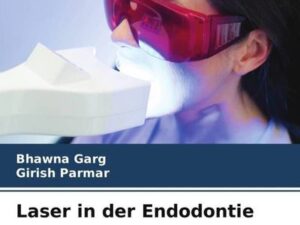 Laser in der Endodontie