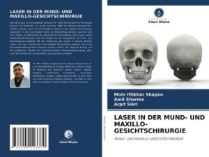 Laser in der Mund- und Maxillo-Gesichtschirurgie