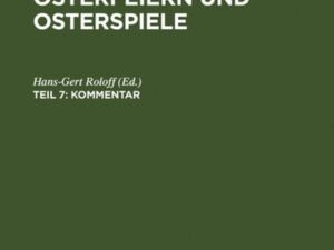 Lateinische Osterfeiern und Osterspiele / Kommentar