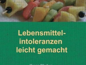 Lebensmittelintoleranzen leicht gemacht