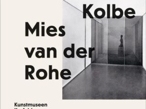 Lehmbruck – Kolbe – Mies van der Rohe