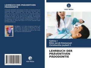 Lehrbuch der Präventiven Pädodontie