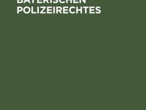 Leitfaden des bayerischen Polizeirechtes