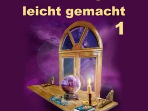 Lenormand Deutung leicht gemacht 1