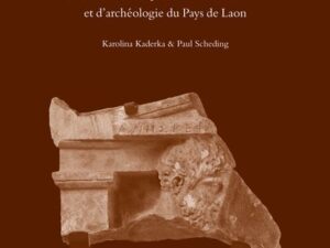 Les sculptures antiques du Musée d’art et d’archéologie du Pays de Laon - Die antiken Skulpturen des Musée d’art et d’archeologie du Pays de Laon