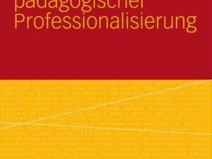 Liebe in Zeiten pädagogischer Professionalisierung