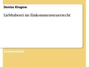 Liebhaberei im Einkommensteuerrecht